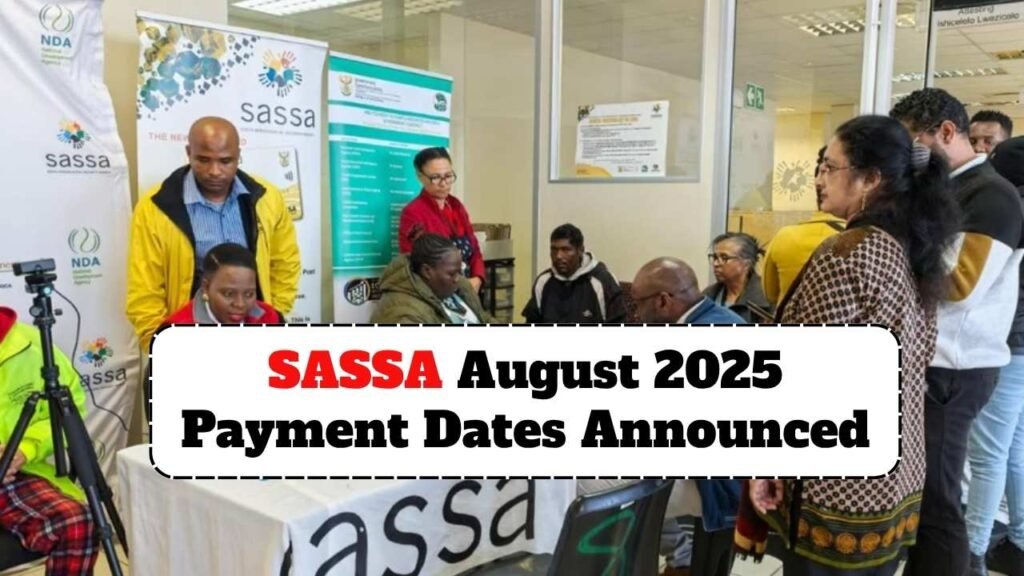 SASSA August 2025 Payment Dates Announced: R350, Pension, and Child Grants Begin Early – Check Full Schedule